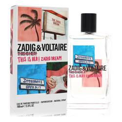 This Is Her! Zadig Dream by Zadig & Voltaire - Eau De Parfum Spray 3.4 oz