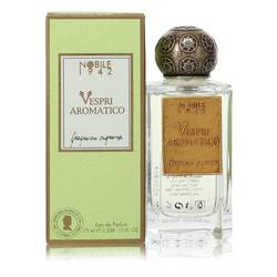 Vespri Aromatico  by Nobile 1942 - Eau De Parfum Spray (Unisex) 2.5 oz
